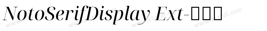 NotoSerifDisplay Ext字体转换